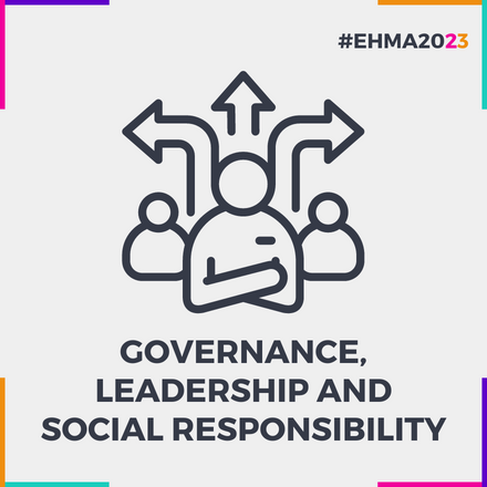 Governance, leadership and social responsibility - #EHMA2023 Tracks