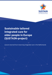 Lessons learned from improving integrated care in The Netherlands